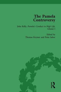 portada The Pamela Controversy Vol 4: Criticisms and Adaptations of Samuel Richardson's Pamela, 1740-1750 (en Inglés)