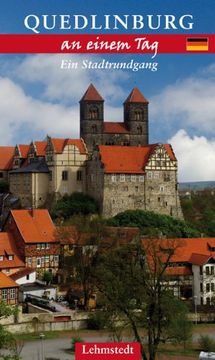 portada Quedlinburg an einem Tag: Ein Stadtrundgang (in German)