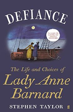 portada Defiance: The Life and Choices of Lady Anne Barnard