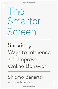 portada The Smarter Screen: Surprising Ways to Influence and Improve Online Behavior (en Inglés)