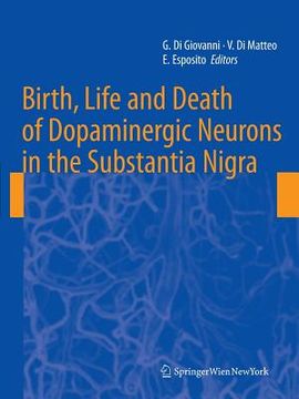 portada birth, life and death of dopaminergic neurons in the substantia nigra (en Inglés)