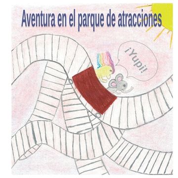 portada Aventura En El Parque De Atracciones (spanish Edition)