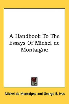 portada a handbook to the essays of michel de montaigne