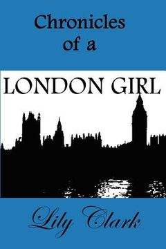 portada chronicles of a london girl (en Inglés)