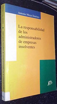 portada La Responsabilidad de los Administradores de Empresas Insolventes (in Spanish)