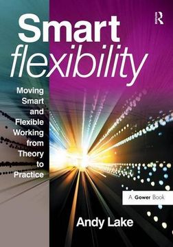 portada Smart Flexibility: Moving Smart and Flexible Working from Theory to Practice