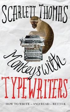 portada Monkeys with Typewriters: How to Write Fiction and Unlock the Secret Power of Stories
