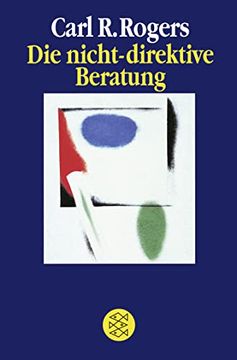 portada Die Nicht-Direktive Beratung: Counseling and Psychotherapy (en Alemán)