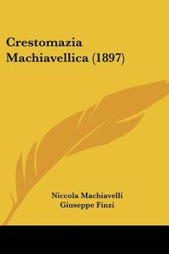 portada crestomazia machiavellica (1897) (in English)