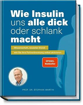 portada Wie Insulin uns Alle Dick Oder Schlank Macht (en Alemán)