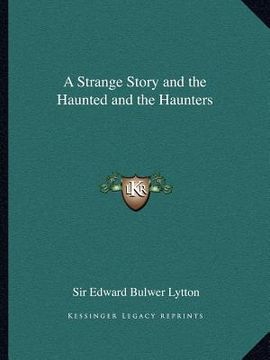 portada a strange story and the haunted and the haunters a strange story and the haunted and the haunters (en Inglés)