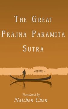 portada The Great Prajna Paramita Sutra, Volume 4 (en Inglés)