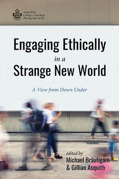 portada Engaging Ethically in a Strange New World (en Inglés)