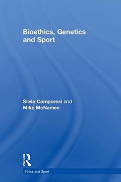portada Bioethics, Genetics and Sport (Ethics and Sport) (en Inglés)