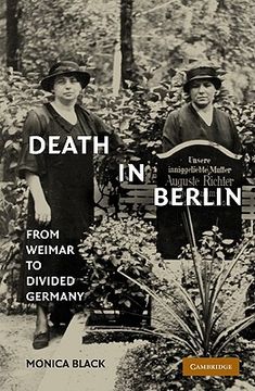 portada Death in Berlin: From Weimar to the Cold war (Publications of the German Historical Institute) (en Inglés)