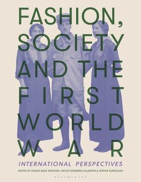 portada Fashion, Society, and the First World War: International Perspectives