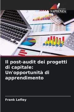portada Il post-audit dei progetti di capitale: Un'opportunità di apprendimento (en Italiano)