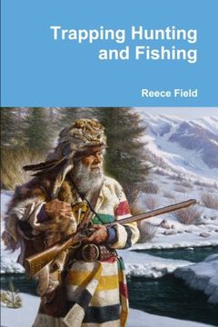 portada Trapping Hunting and Fishing (in English)