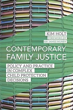 portada Contemporary Family Justice: Policy and Practice in Complex Child Protection Decisions