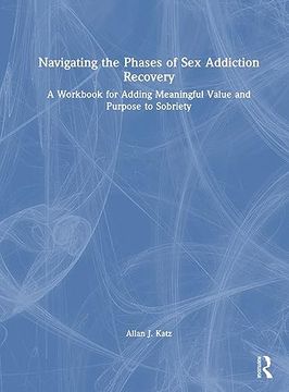 portada Navigating the Phases of sex Addiction Recovery