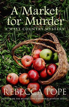 portada A Market for Murder: The Riveting Countryside Mystery (West Country Mysteries) (in English)