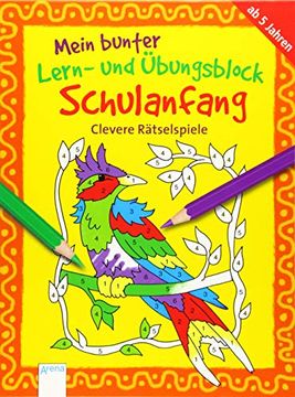 portada Clevere Rätselspiele Mein Bunter Lern- und Übungsblock Schulanfang (in German)