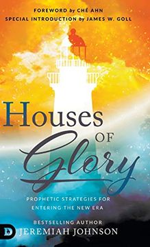 portada Houses of Glory: Prophetic Strategies for Entering the new era