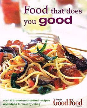 portada Good Food: Food That Does you Good (in English)