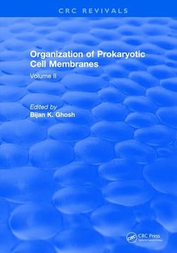 portada Organization of Prokaryotic Cell Membranes: Volume II