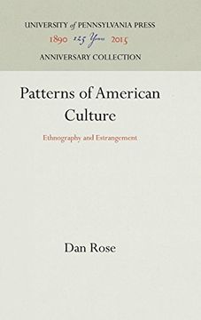 portada Patterns of American Culture: Ethnography and Estrangement (Contemporary Ethnography) (en Inglés)