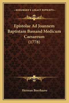 portada Epistolae Ad Joannem Baptistam Bassand Medicum Caesareum (1778) (in Latin)