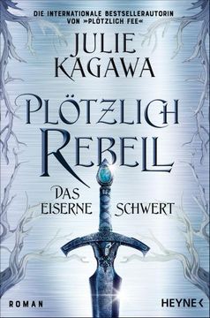 portada Plötzlich Rebell - das Eiserne Schwert (en Alemán)