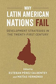 portada (Yayas) Why Latin American Nations Fail: Development Strategies in the Twenty-First Century (en Inglés)