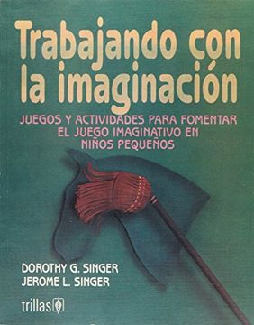 portada Trabajando con la Imaginacion. Juegos y (in Spanish)