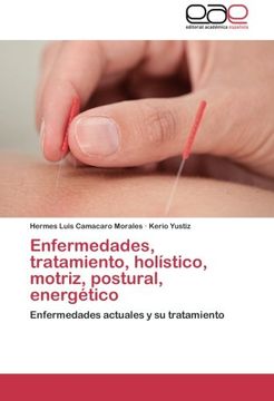 portada Enfermedades, Tratamiento, Holistico, Motriz, Postural, Energetico