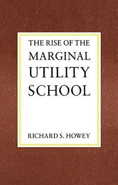portada The Rise of the Marginal Utility School, 1870-1889 (in English)