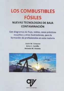 portada Los Combustibles Fósiles. Nuevas Tecnologías de Baja Contaminación