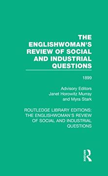 portada The Englishwoman's Review of Social and Industrial Questions: 1899 (Routledge Library Editions: The Englishwoman's Review of Social and Industrial Questions) (en Inglés)