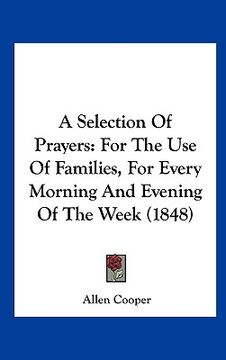 portada a selection of prayers: for the use of families, for every morning and evening of the week (1848)