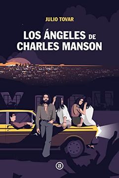 portada Los Ángeles de Charles Manson (in Spanish)