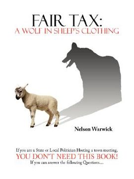 portada fair tax: a wolf in sheep's clothing (in English)