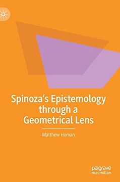 portada Spinoza'S Epistemology Through a Geometrical Lens (en Inglés)