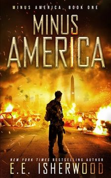 portada Minus America: A Post-Apocalyptic Survival Thriller (in English)