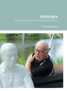 portada Apologia: Reflections, Memories and Confessions (en Inglés)