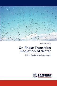 portada on phase-transition radiation of water (en Inglés)