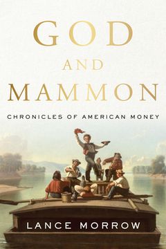 portada God and Mammon: Chronicles of American Money
