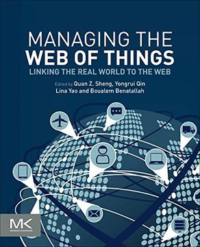 portada Managing the web of Things: Linking the Real World to the web (en Inglés)