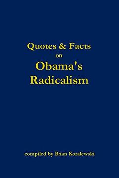 portada Quotes & Facts on Obama's Radicalism (en Inglés)
