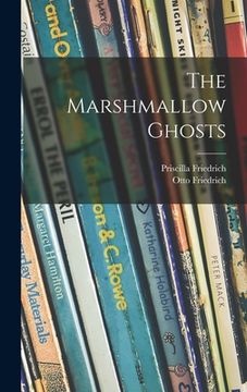 portada The Marshmallow Ghosts (en Inglés)