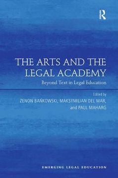 portada the arts and the legal academy. vol. 1: beyond text in legal education (en Inglés)